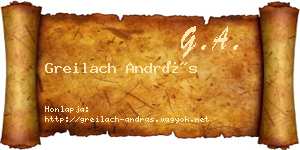 Greilach András névjegykártya